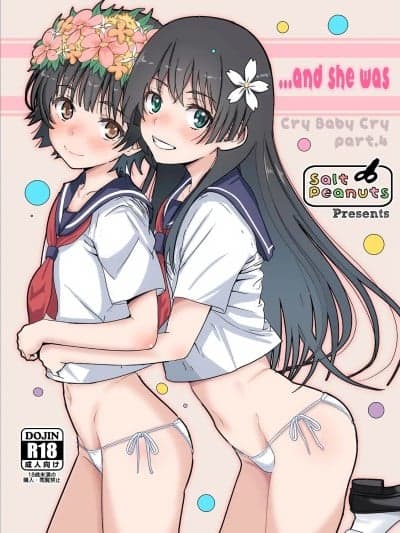 (C107) [Salt Peanuts (にえあ)] ...and she was (Cry Baby Cry vol.4) (とある科学の超电磁砲) [DL版]